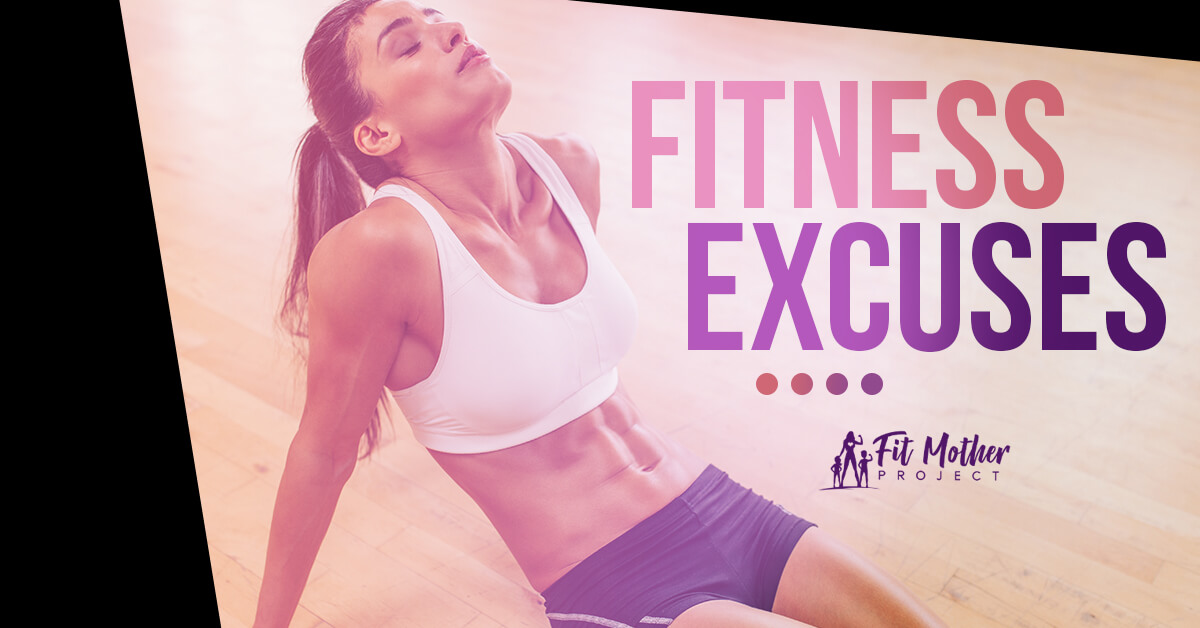 fitness excuses